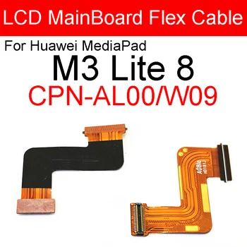 1pc základná Doska základná Doska Pripojenie LCD Flex Kábel pre Huawei Mediapad M3 Lite CPN-W09 BAH-W09 AL00 8/10.1 Palcový M3 BTV-W09